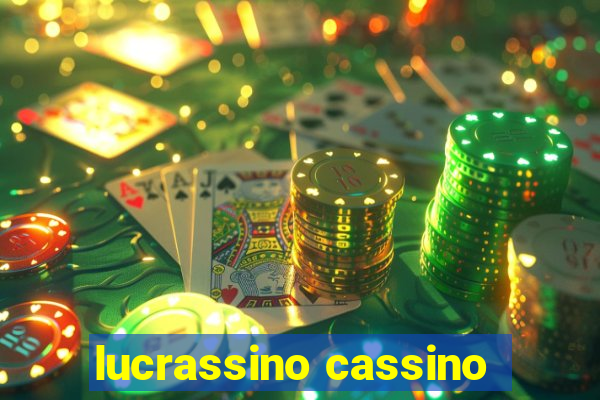 lucrassino cassino