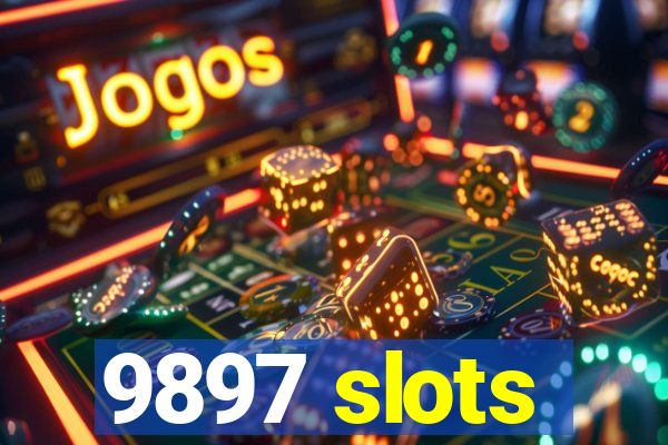 9897 slots