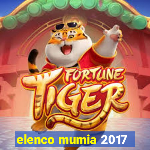 elenco mumia 2017