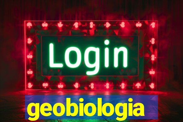 geobiologia