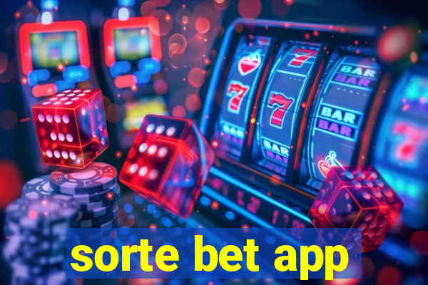 sorte bet app