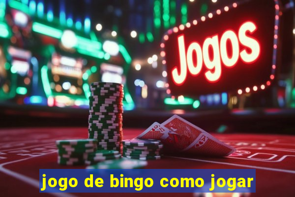 jogo de bingo como jogar