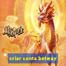 criar conta betway