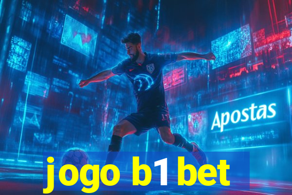 jogo b1 bet