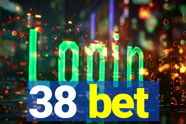 38 bet