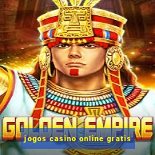 jogos casino online gratis