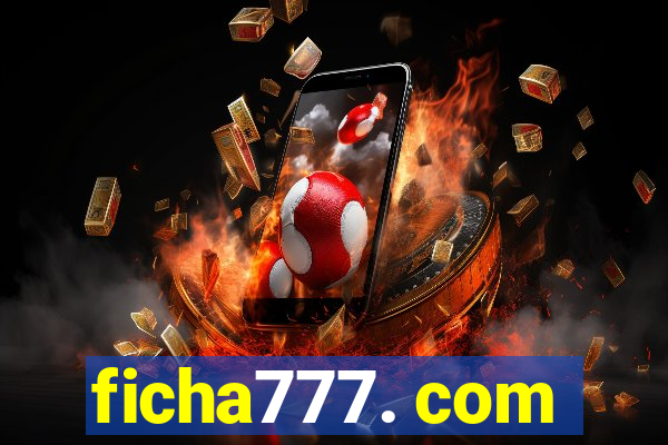 ficha777. com