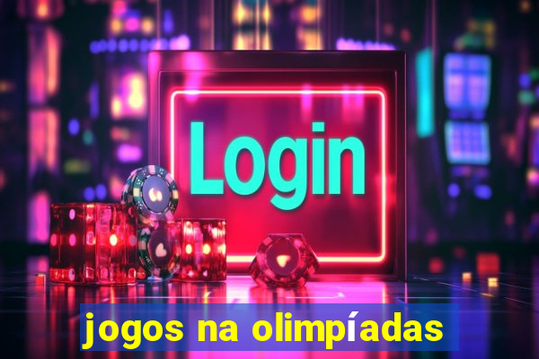 jogos na olimpíadas