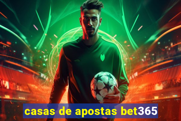 casas de apostas bet365