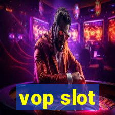 vop slot