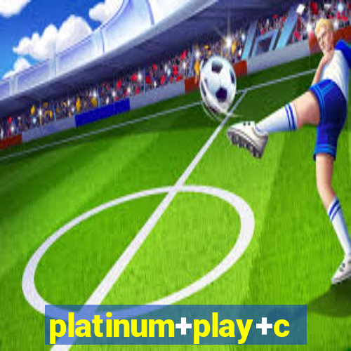 platinum+play+casino