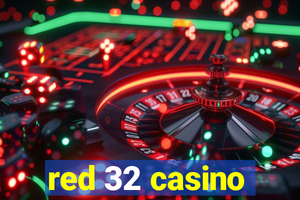 red 32 casino