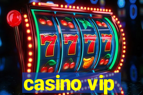 casino vip