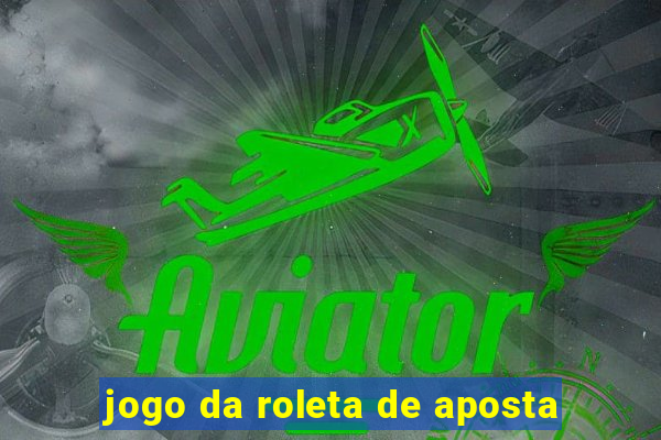 jogo da roleta de aposta