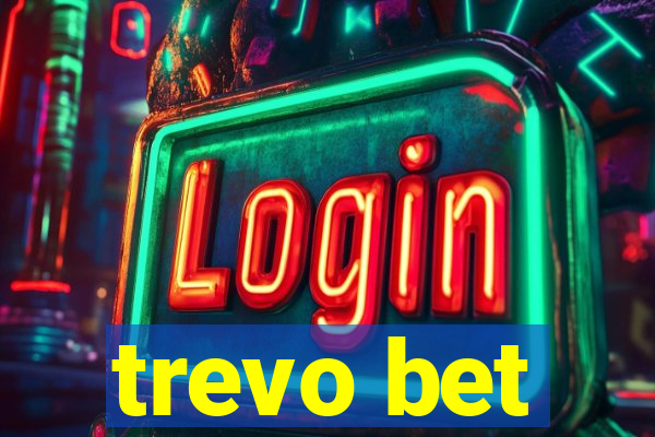 trevo bet