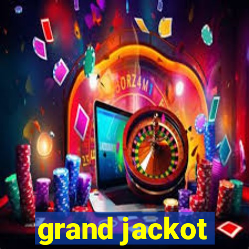 grand jackot