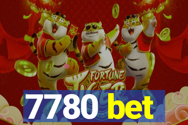 7780 bet