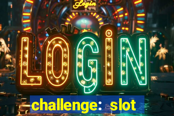 challenge: slot tour speedrun