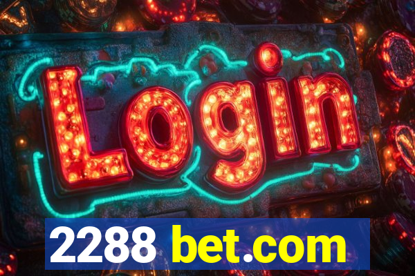 2288 bet.com