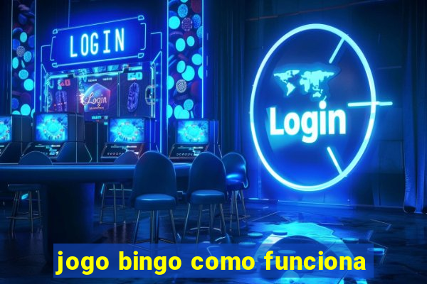 jogo bingo como funciona