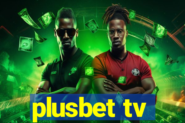 plusbet tv