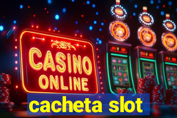 cacheta slot