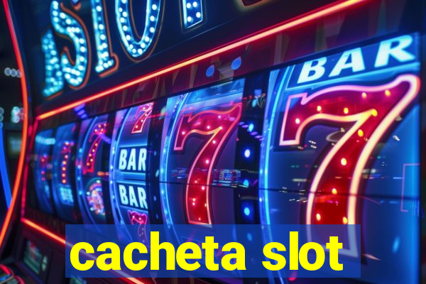 cacheta slot