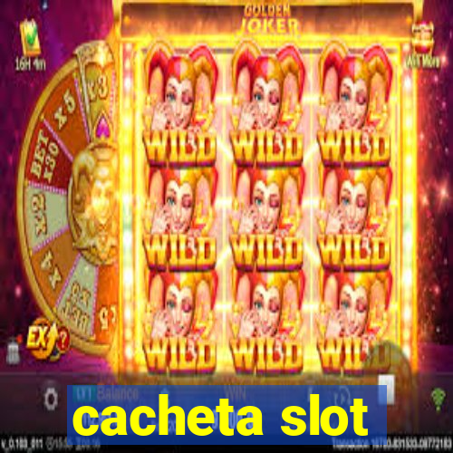 cacheta slot