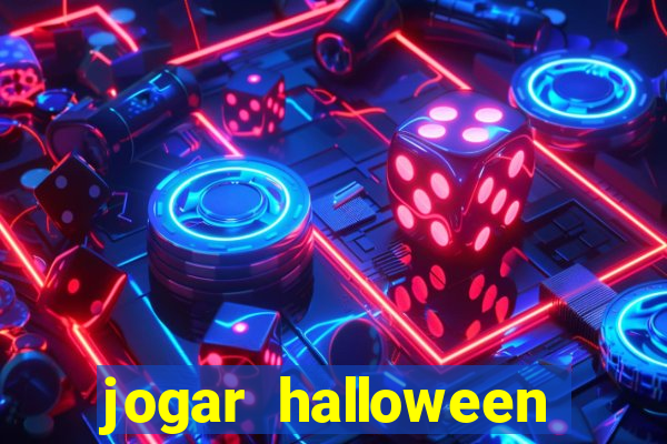 jogar halloween valendo dinheiro