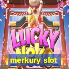 merkury slot