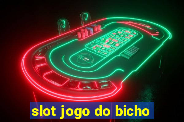 slot jogo do bicho