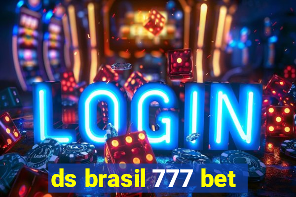 ds brasil 777 bet