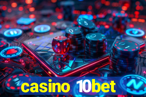 casino 10bet