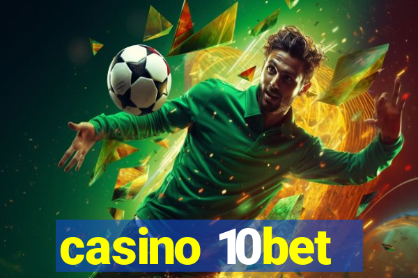 casino 10bet