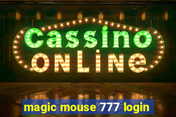 magic mouse 777 login