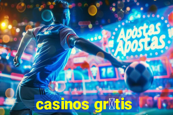 casinos gr谩tis