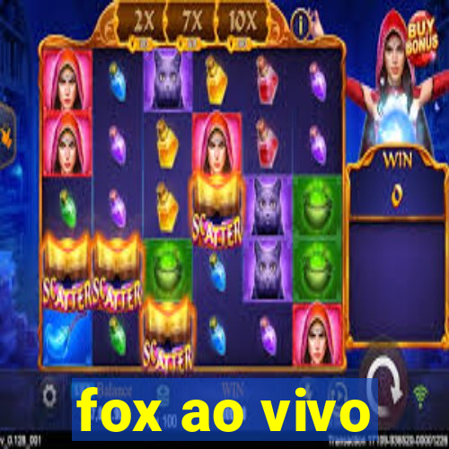 fox ao vivo