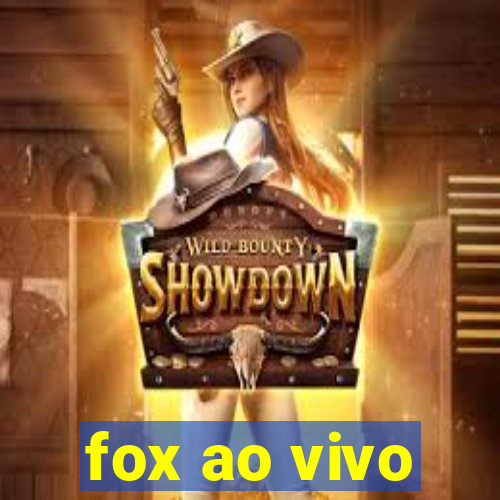 fox ao vivo