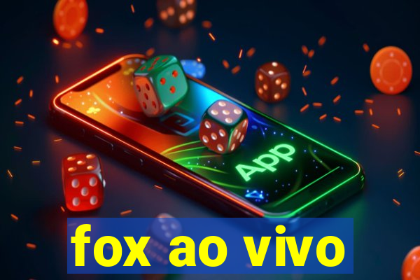 fox ao vivo