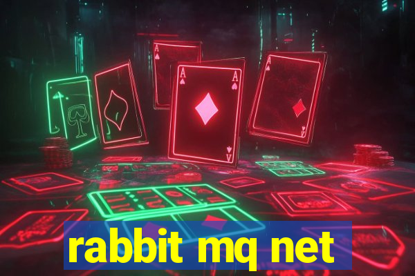 rabbit mq net