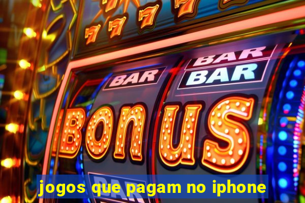 jogos que pagam no iphone