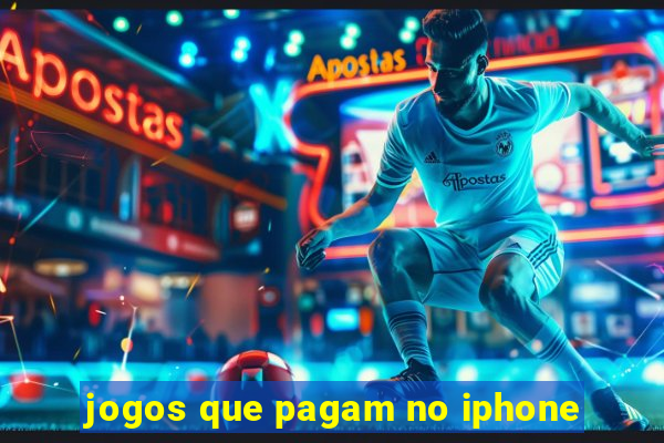 jogos que pagam no iphone