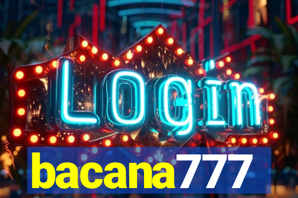 bacana777