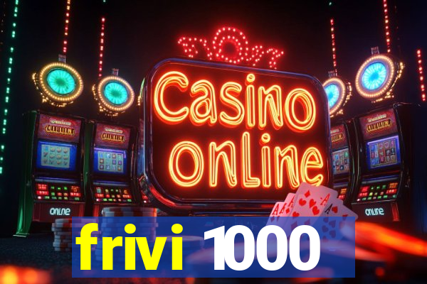 frivi 1000