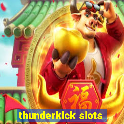 thunderkick slots