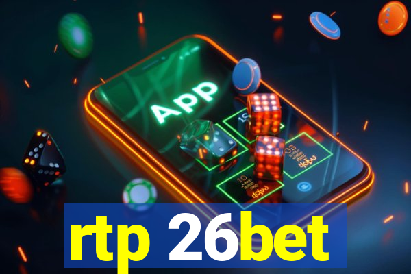 rtp 26bet