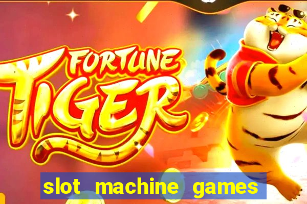 slot machine games with bonus