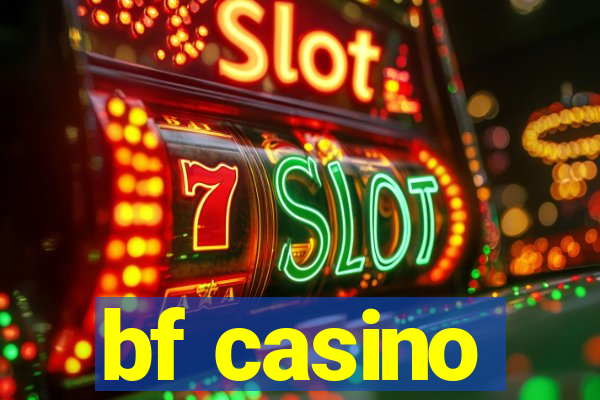 bf casino