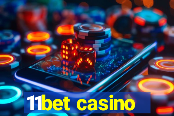 11bet casino