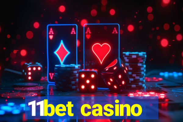 11bet casino